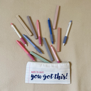 Pouch • Note to Self "You Got This!"